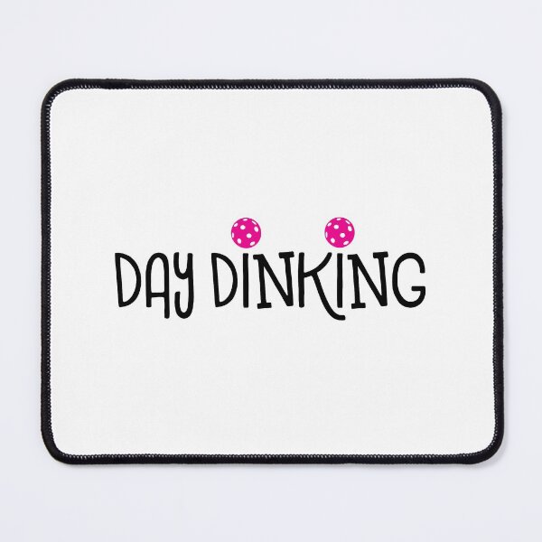Item preview, Cute Pickleball Pun Day Dinking designed and sold by whyitsme.