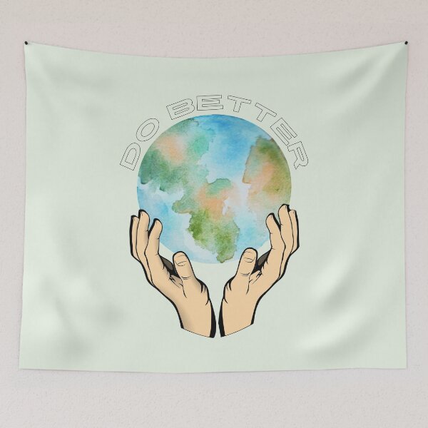 Item preview, Do Better - the Earth is in our hands  designed and sold by arineliza1997.