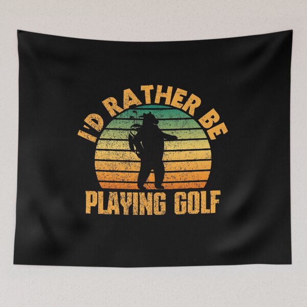 Item preview, i'd rather be playing golf designed and sold by FurioInc.