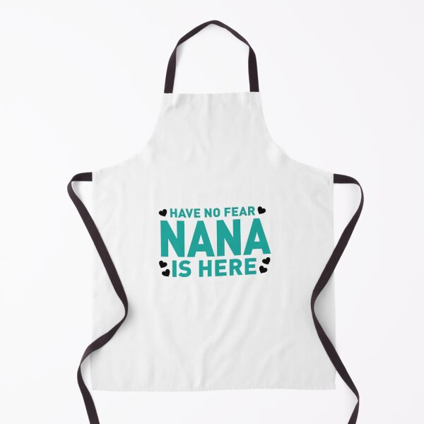 Item preview, Have No Fear, Nana is Here Aqua designed and sold by remoteart.