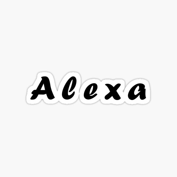 alexa my name