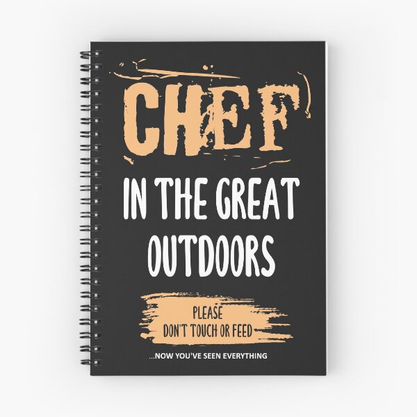Item preview, Chef in the Great Outdoors. Chefs/Cooks funny sayings on T-Shirt, Sticker, Poster. designed and sold by funnycolors.