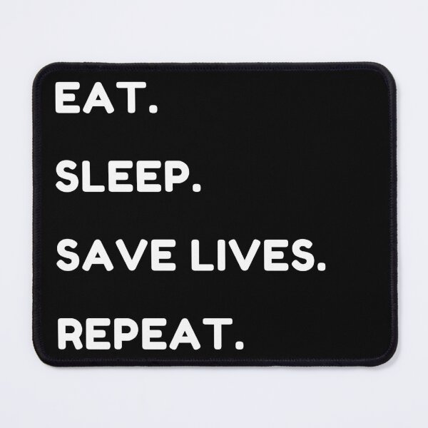 Item preview, Eat sleep save lives repeat, keep calm and save lives, nurse,  designed and sold by oufa.