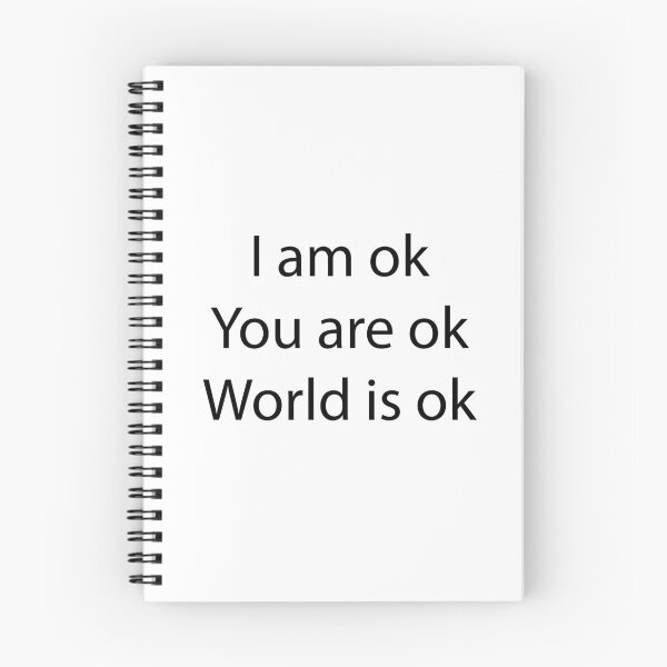 Item preview,  I'm ok You are ok World is ok motivation design t shirt designed and sold by MirgoDesign.