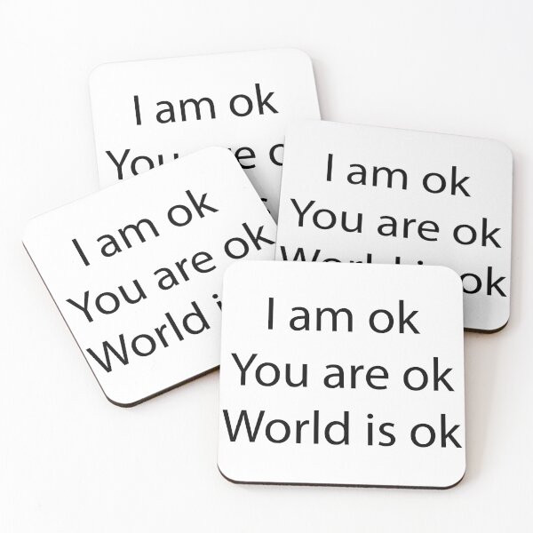 Item preview,  I'm ok You are ok World is ok motivation design t shirt designed and sold by MirgoDesign.