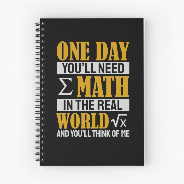 Item preview, One Day You'll Need Math In The Real World And You'll Think Of Me designed and sold by Yula Tees.