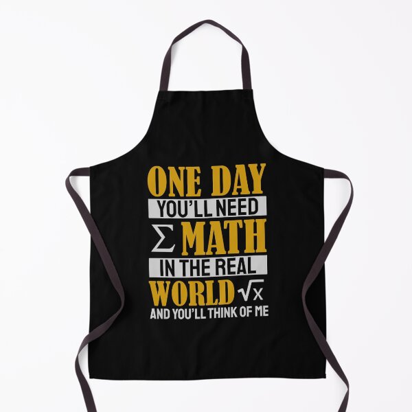 Item preview, One Day You'll Need Math In The Real World And You'll Think Of Me designed and sold by Yula Tees.