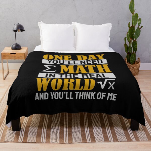 Item preview, One Day You'll Need Math In The Real World And You'll Think Of Me designed and sold by Yula Tees.
