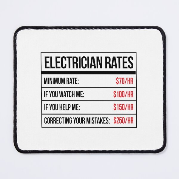 Item preview, Electrician Rates Humor designed and sold by remoteart.