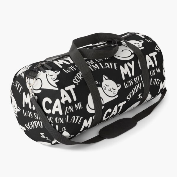 Item preview, Sorry I'm Late My Cat Was Sitting On Me designed and sold by Theparticular.
