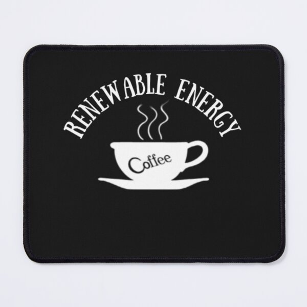 Item preview, Coffee, Renewable Energy designed and sold by Thomas Pinnell.