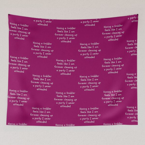 Item preview, Having a toddler feels like I am forever  designed and sold by LukjanovArt.