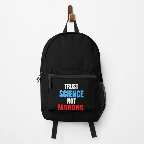 Item preview, TRUST SCIENCE NOT MORONS designed and sold by ni3ma.