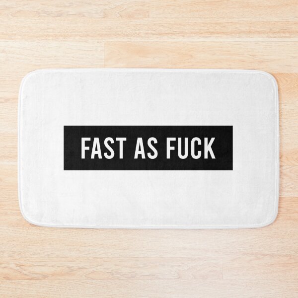 Item preview, Fast As Fuck designed and sold by AyateeArt.
