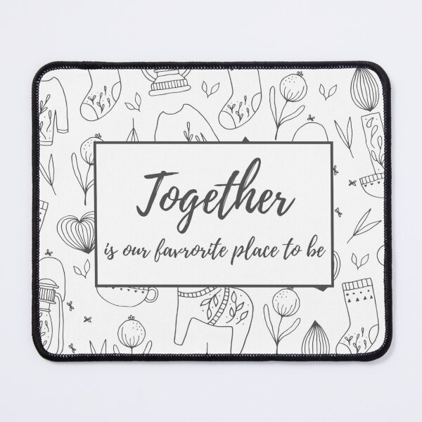 Item preview, Together is our favorite place to be - Typography designed and sold by Marianne1108.