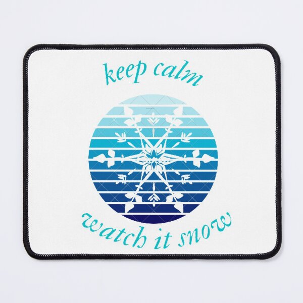 Item preview, Keep calm and watch it snow-funny snow quotes designed and sold by Alreweny.
