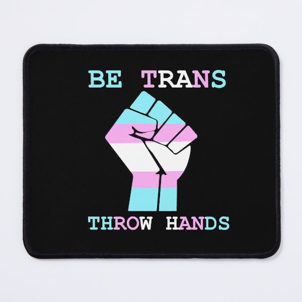 Item preview, Be Trans Throw Hands designed and sold by Dangerd00dles.