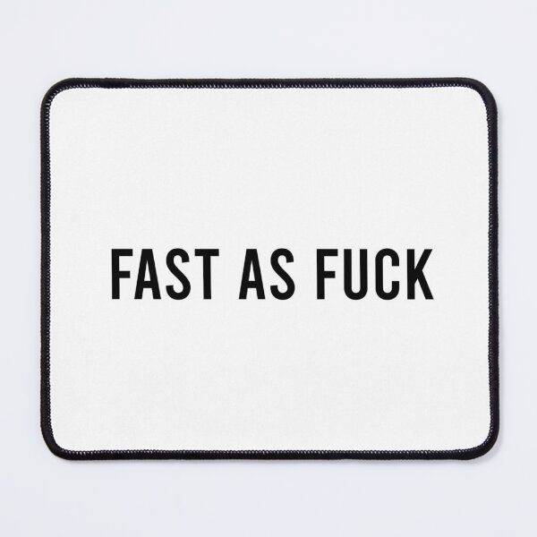 Item preview, Fast As Fuck designed and sold by AyateeArt.
