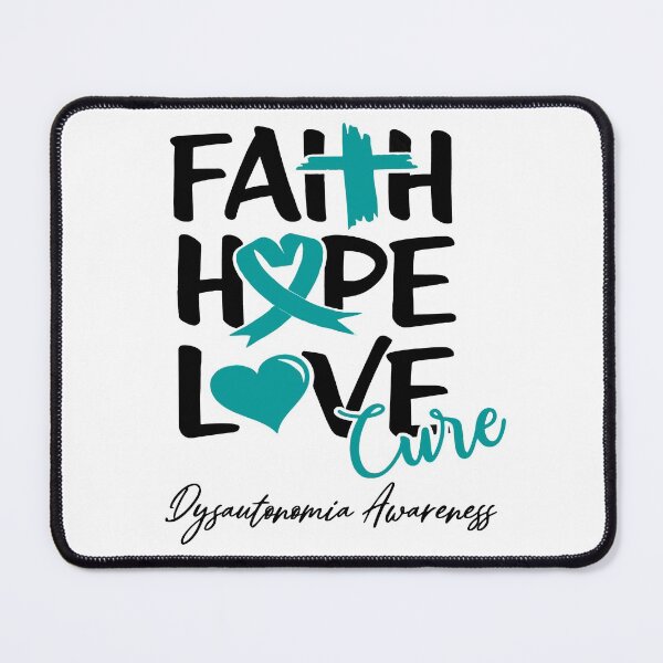 Item preview, Faith Hope Love Cure Dysautonomia Awareness designed and sold by Grooffos.