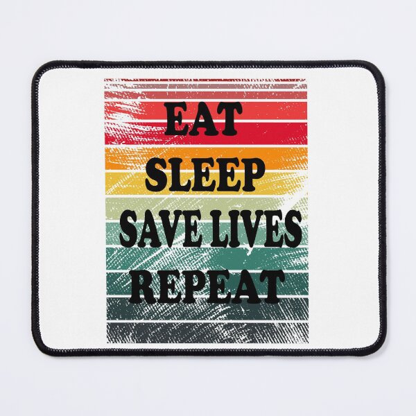 Item preview, Eat sleep save lives repeat, keep calm and save lives, nurse,  designed and sold by oufa.