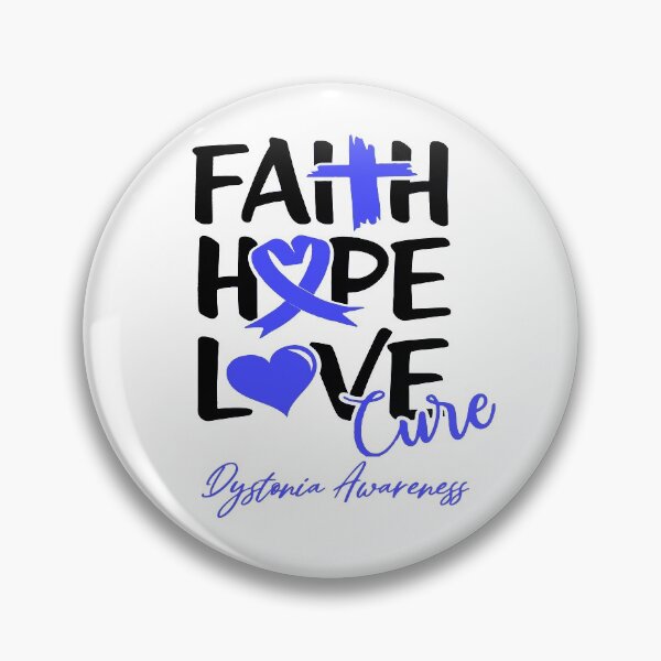 Item preview, Faith Hope Love Cure Dystonia Awareness designed and sold by Grooffos.