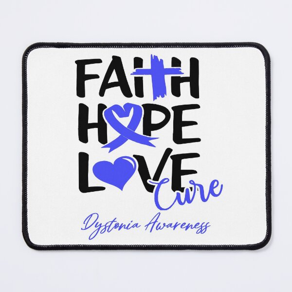 Item preview, Faith Hope Love Cure Dystonia Awareness designed and sold by Grooffos.