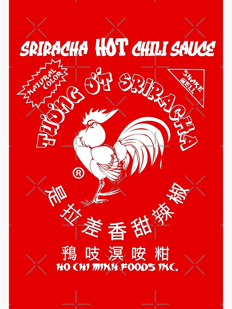 "Sriracha Spicy Rooster Hot Chili Sauce" Poster for Sale by