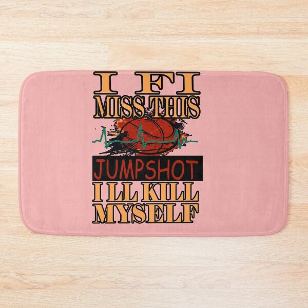 Item preview, If I Miss This Jumpshot Ill Kill  designed and sold by Grimecrom.