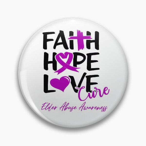 Item preview, Faith Hope Love Cure Elder Abuse Awareness designed and sold by Grooffos.