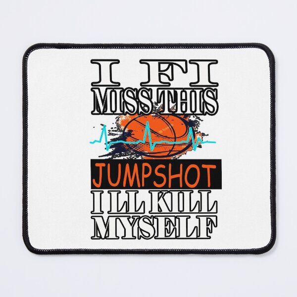 Item preview, Copy of If I Miss This Jumpshot Ill Kill designed and sold by Grimecrom.