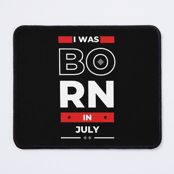 Item preview, Born In July designed and sold by westenfield.