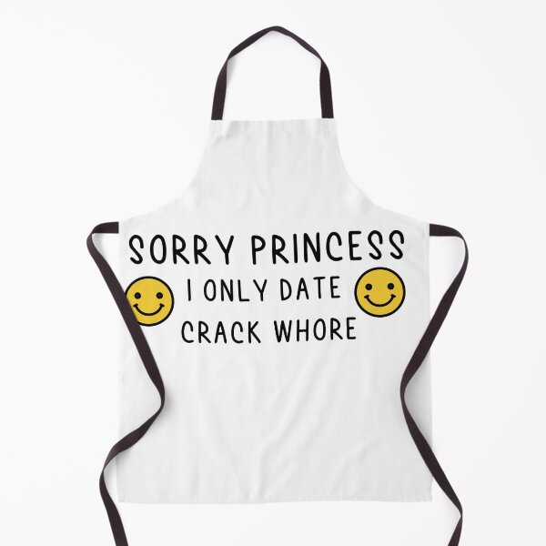 Item preview, Sorry Princess I Only Date Crack Whore Classic T-Shirt designed and sold by Pop-clothes.
