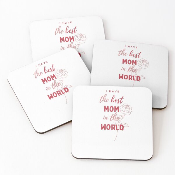 Item preview, I have the best mom in the world designed and sold by ByOxCe.