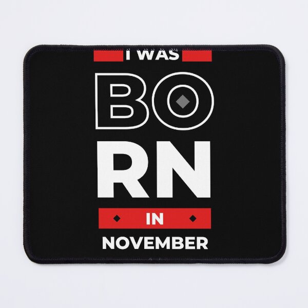 Item preview, Born In November designed and sold by westenfield.