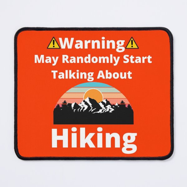 Item preview, Warning May randomly start talking about hiking designed and sold by 2Cheesy4U.