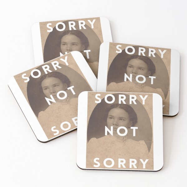Item preview, Sorry Not Sorry - Woman - Quote designed and sold by PoesyInPrint.