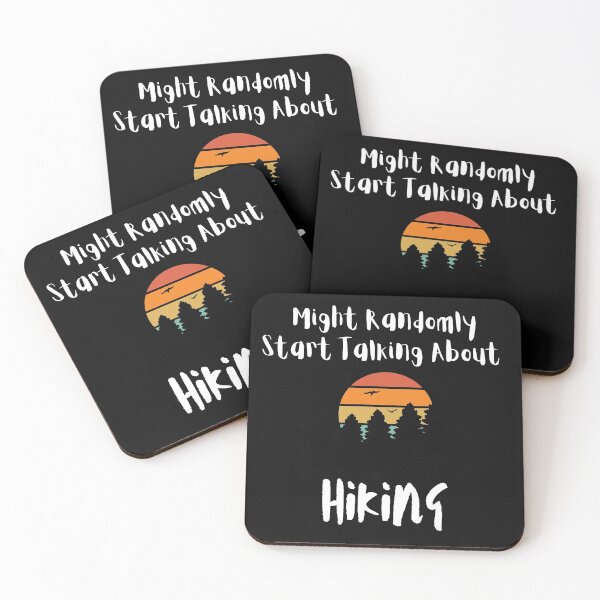 Item preview, May randomly start talking about hiking designed and sold by 2Cheesy4U.