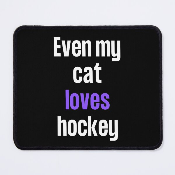 Item preview, Even my cat loves hockey designed and sold by TheGreenGoat.
