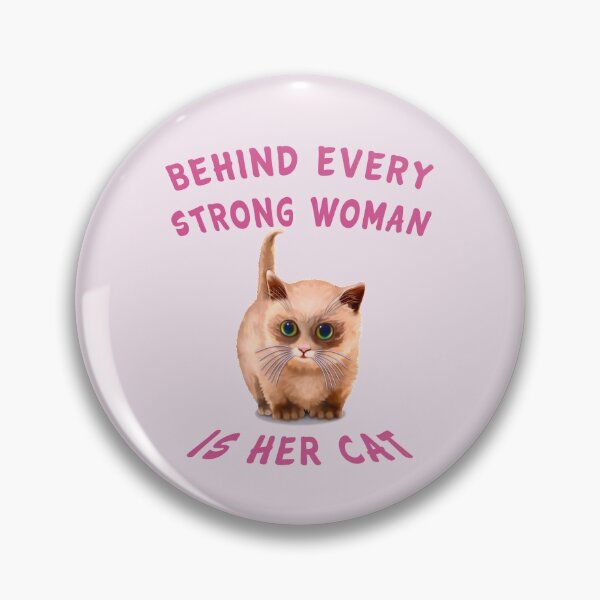 Item preview, Behind every strong woman is her cat designed and sold by saf-saf.