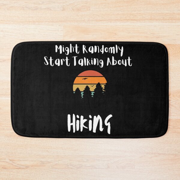 Item preview, May randomly start talking about hiking designed and sold by 2Cheesy4U.