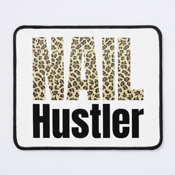 Item preview, Leopard Nail Hustler Nail Tech Techniques Nail Boss Nail Polish Art Beauticians Salon Décor designed and sold by Dr.YesOrNo.