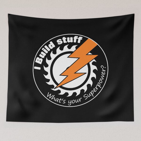 Item preview, I Build Stuff.  What's your Superpower?  designed and sold by FinalCut55.