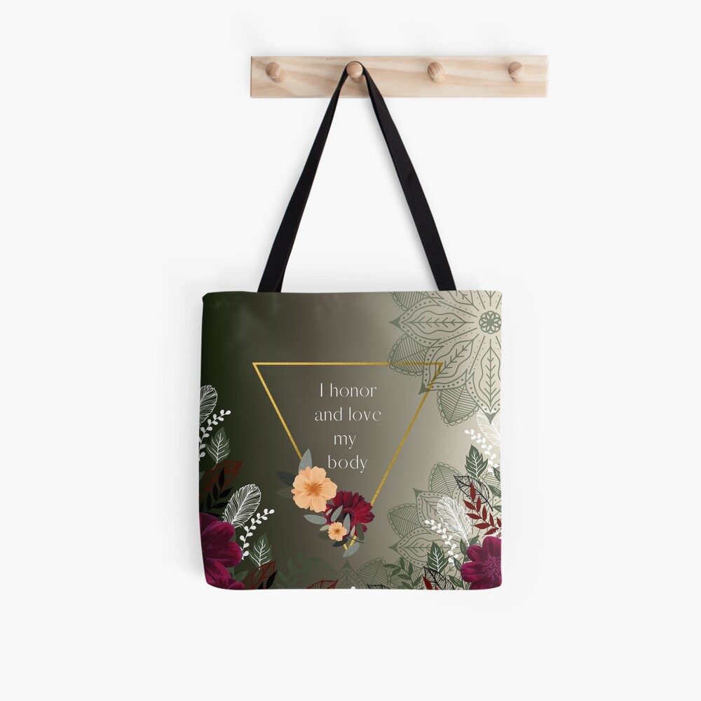 Red Green and Gold I Honor and Love My Body Embodiment Affirmation with Flowers Tote Bag