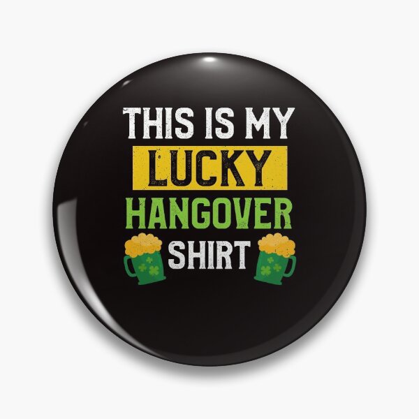 Item preview, Funny St. Paddy Shenanigans This Is My Lucky Hangover Shirt designed and sold by MagicSD Designs.