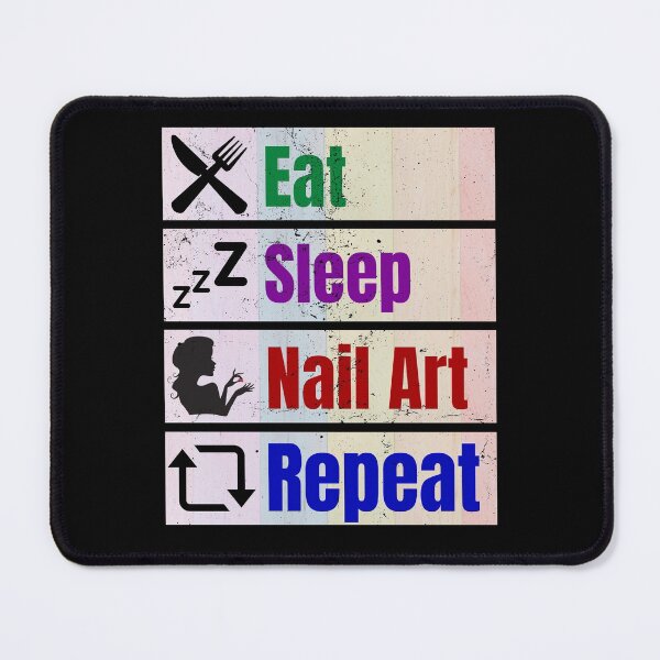 Item preview, Eat Sleep Nail Art Repeat Funny Nail Hustler Tech Techniques Boss Polish Beauticians Salon Décor designed and sold by Dr.YesOrNo.