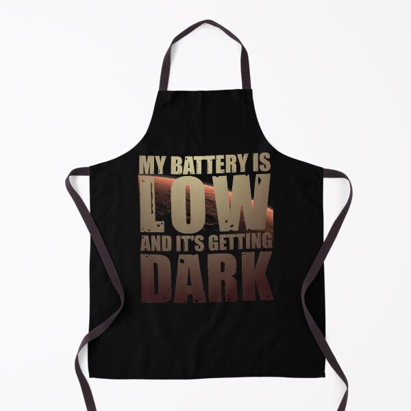 Item preview, My Battery Is Getting Low And It's Getting Dark designed and sold by HappySchnapper.