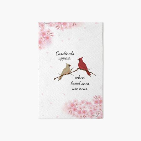 Cardinals appear when loved ones are near Art Board Print