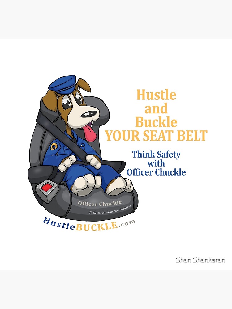 Hustle and Buckle with Officer Chuckle by shanshankaran