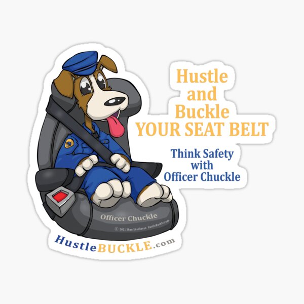 Hustle and Buckle with Officer Chuckle Sticker