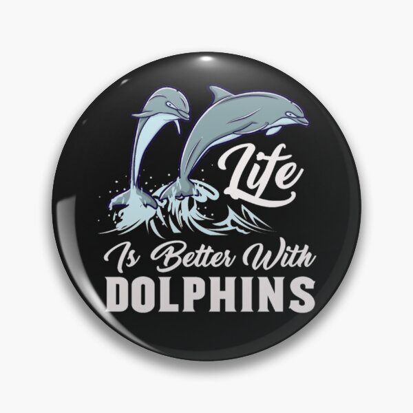 Item preview, Life Is Better With Dolphins designed and sold by StarcyWol.